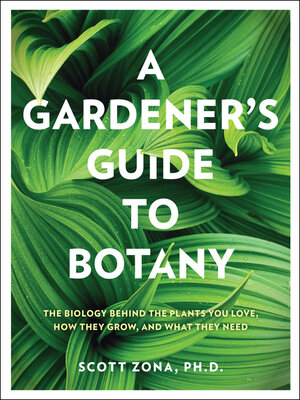 cover image of A Gardener's Guide to Botany